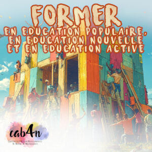 Former en éducation populaire, en éducation nouvelle et en éducation active