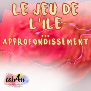 Le jeu de l’île – approfondissement