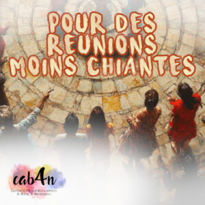 Pour des réunions moins chiantes