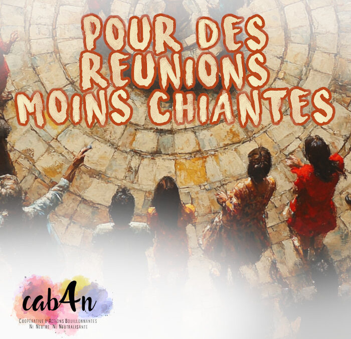 Pour des réunions moins chiantes