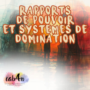 Rapports de pouvoirs et systèmes de domination